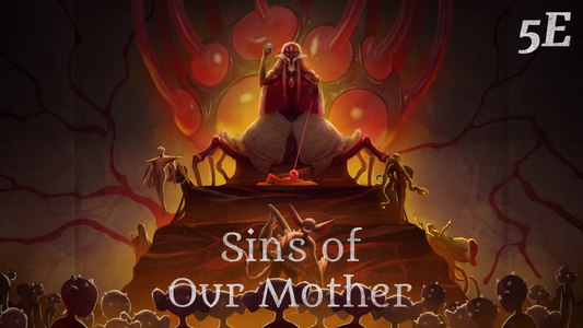 Sins of Our Mother PDF, a Mature DnD 5E Supplement (2014)